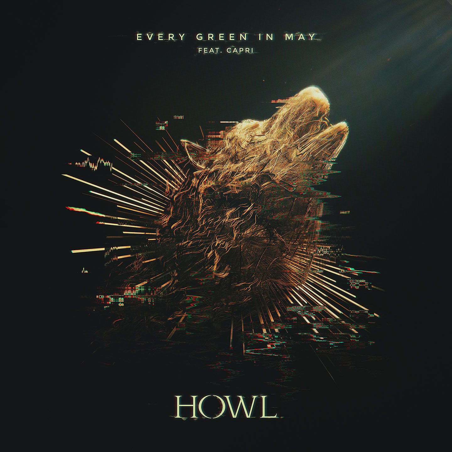 Every Green in May | Howl